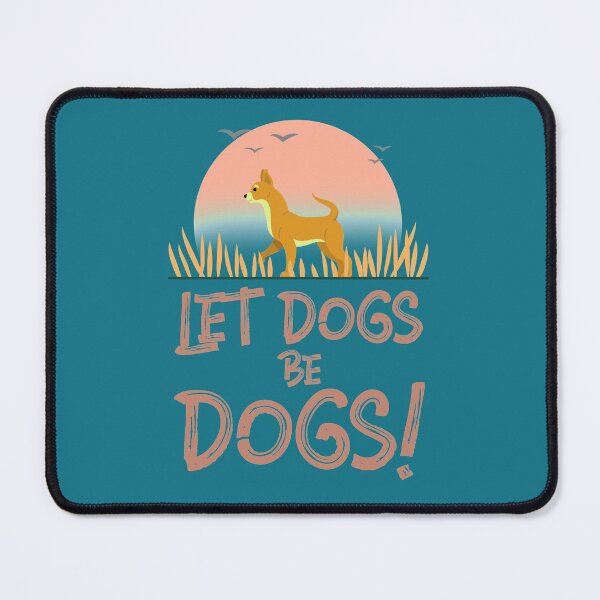 Item preview, Let Dogs Be Dogs! (Basenji) designed and sold by kookycomet.