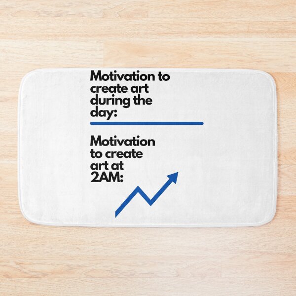 Item preview, Motivation to Create Art designed and sold by Awkward-Ginger.
