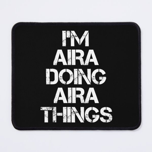 Item preview, Aira Name T Shirt - I'm Aira Doing Aira Things Name Gift Item Tee designed and sold by chezeva.