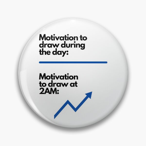 Item preview, Motivation to Draw designed and sold by Awkward-Ginger.