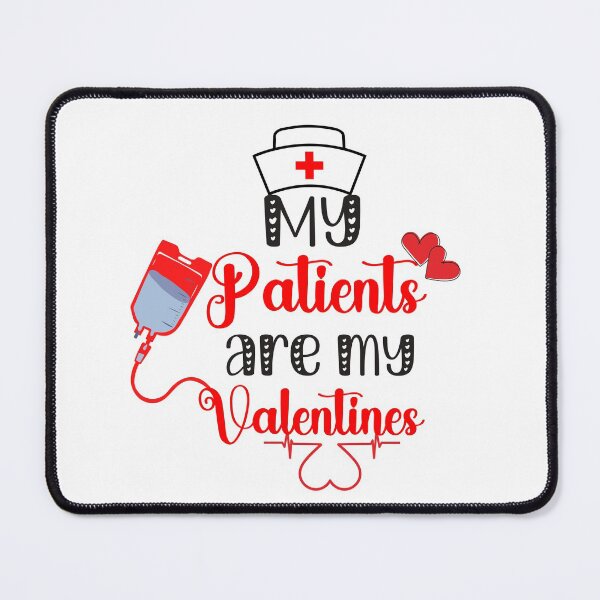 Item preview, My Patients Are My Valentines Nurse gift idea Valentine Nurse Valentines Day gift One Loved Nurse Nurse Gift Ideas designed and sold by Live Today.