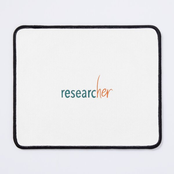 Item preview, researc-her | Feminist researcher | You can't spell researcher without her! designed and sold by PhDoer.