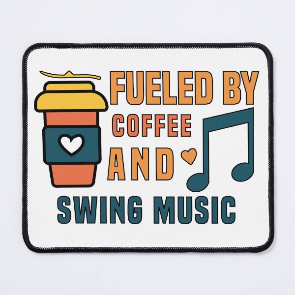 Item preview, fueled by coffee and swing music designed and sold by ONMON.