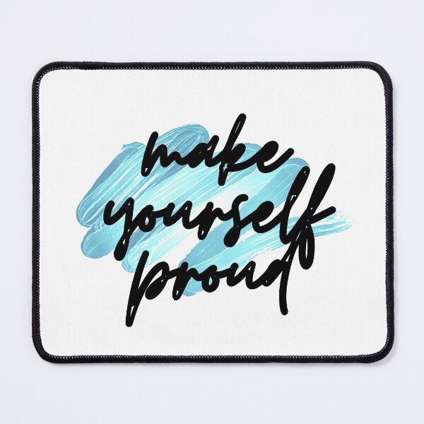 Item preview, make yourself proud designed and sold by successmom.
