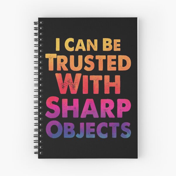 Item preview, Funny I can Be Trusted With Sharp Objects | Very Funny designed and sold by YAHIA-14.