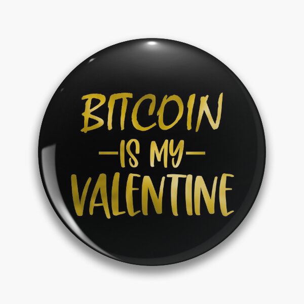 Item preview, Bitcoin Is My Valentine designed and sold by mrtraz.