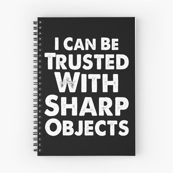 Item preview, Funny I can Be Trusted With Sharp Objects | Very Funny designed and sold by YAHIA-14.