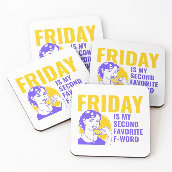 Item preview, Friday Is My Second Favorite F-Word designed and sold by AHthatIsNice.