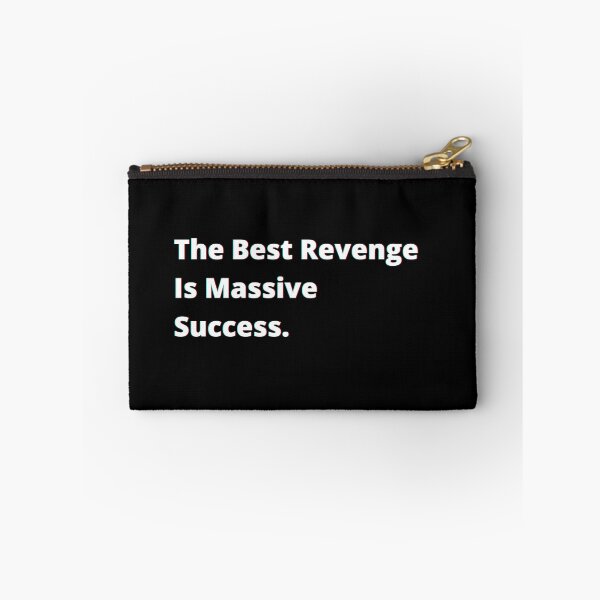 Item preview, The best revenge is massive success.  designed and sold by PostiveText.