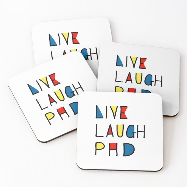 Item preview, Live Laugh PhD designed and sold by PhDoer.