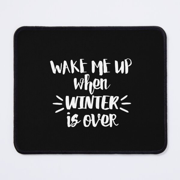 Item preview, Wake me Up When Winter is Over - Humor designed and sold by KarolinaPaz.