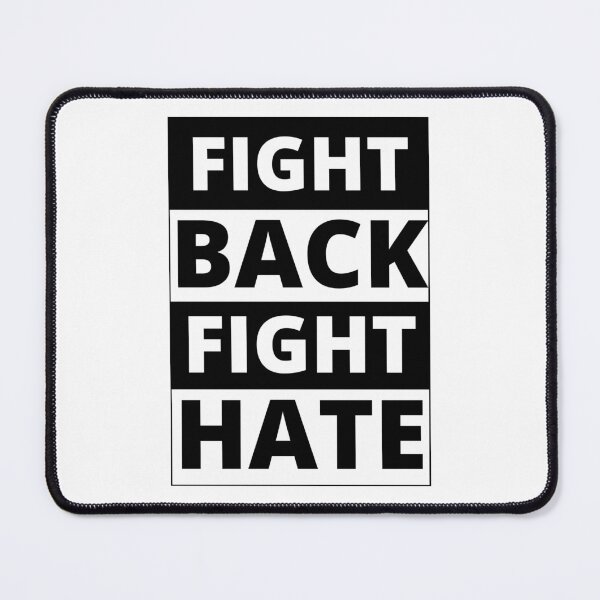 Item preview, Fight Back, Fight Hate designed and sold by MightyFineGoods.