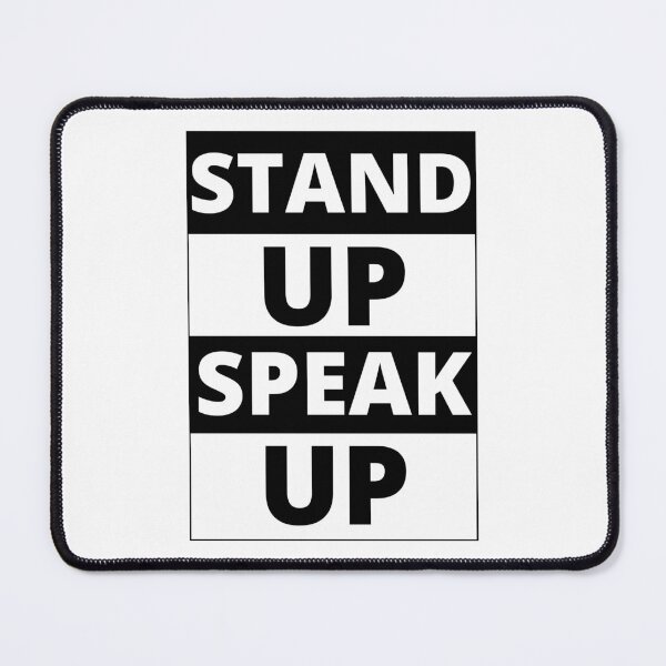 Item preview, Stand Up, Speak Up designed and sold by MightyFineGoods.