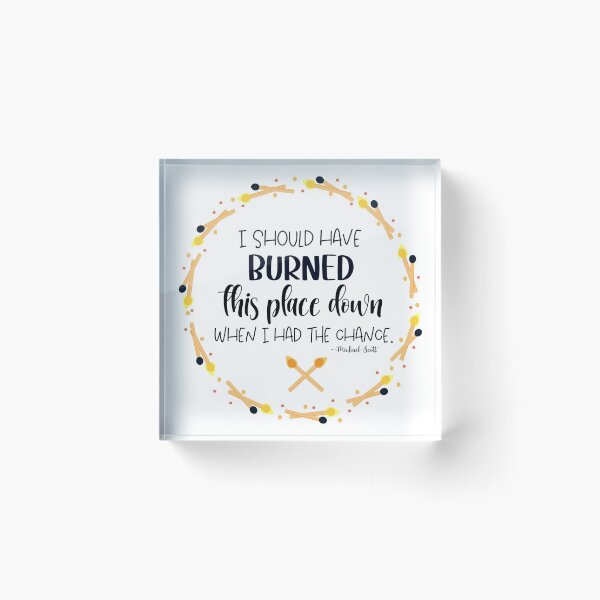 Item preview, I should have burned this place down when I had the chance.  designed and sold by MillieAndPekka.