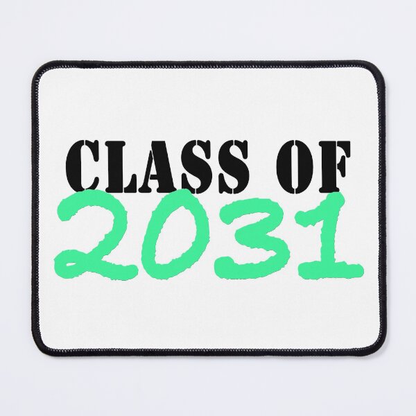 Item preview, Class of 2031 designed and sold by MightyFineGoods.