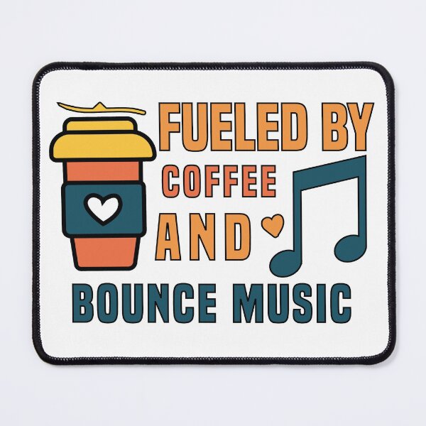 Item preview, fueled by coffee and bounce music designed and sold by Shorim.