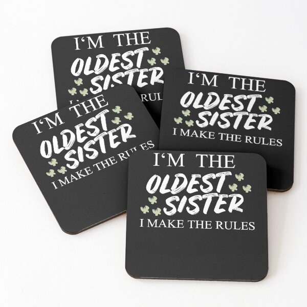 Item preview, I'm The Oldest Sister I Make The Rules designed and sold by Club7Studios.