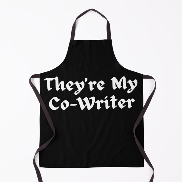 Item preview, They're My Co-Writer designed and sold by TheKnightWriter.