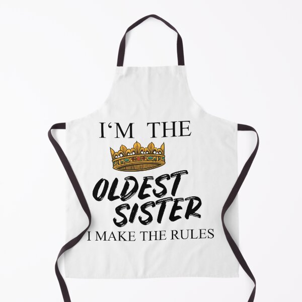 Item preview, I'm The Oldest Sister I Make The Rules designed and sold by Club7Studios.