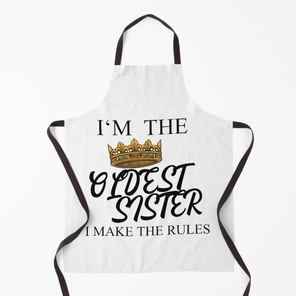 Item preview, I'm The Oldest Sister I Make The Rules designed and sold by Club7Studios.