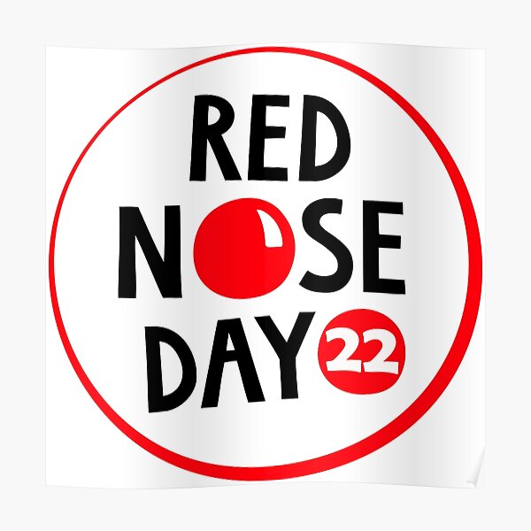 "Red Nose Day 2022 " Poster for Sale by zidaneaz Redbubble