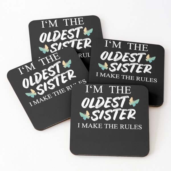 Item preview, I'm The Oldest Sister I Make The Rules designed and sold by Club7Studios.