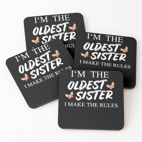 Item preview, I'm The Oldest Sister I Make The Rules designed and sold by Club7Studios.