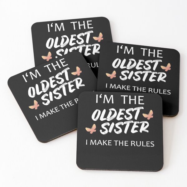Item preview, I'm The Oldest Sister I Make The Rules designed and sold by Club7Studios.