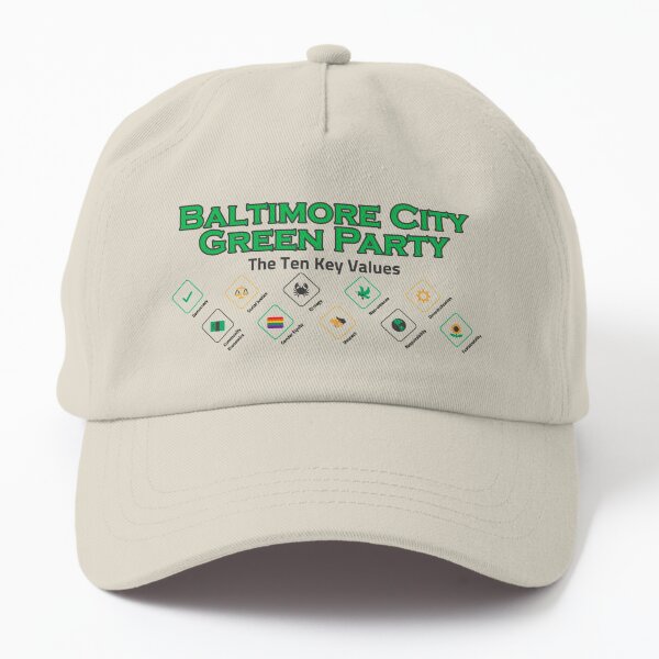 Baltimore City Green Party  Dad Hat
