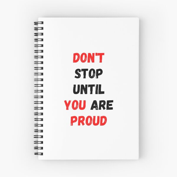 Item preview, Don't Stop Until You Are Proud designed and sold by WRTime.