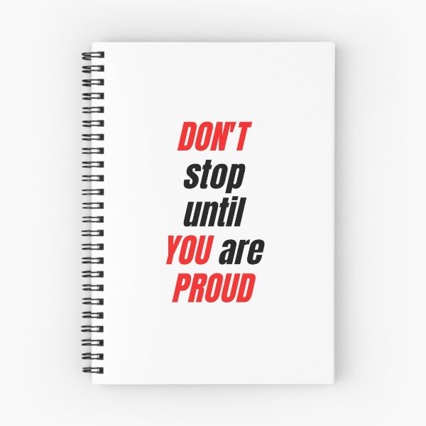 Item preview, Don't Stop Until You Are Proud designed and sold by WRTime.