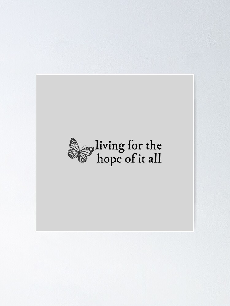 "Living For The Hope of It All August Lyrics Taylor Swift" Poster for ...