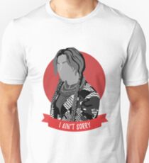i ain't sorry Unisex T-Shirt