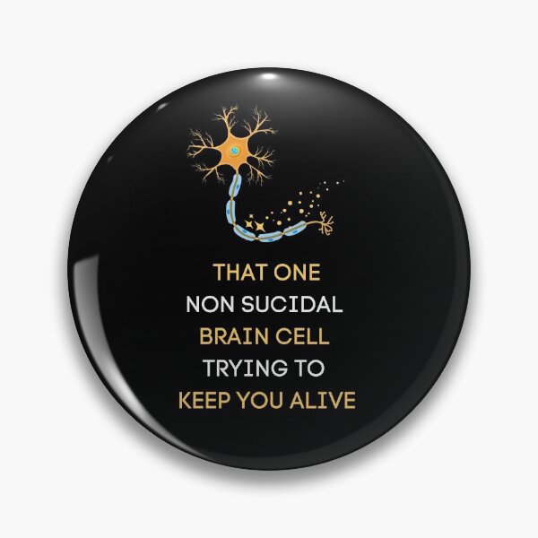 Item preview, Guardian of Sanity: That One Non Suicidal Brain Cell designed and sold by EnrichGraphics.