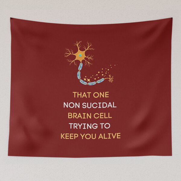 Item preview, Guardian of Sanity: That One Non Suicidal Brain Cell designed and sold by EnrichGraphics.
