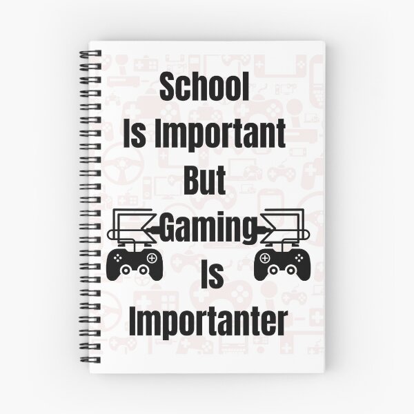 Item preview, School IS IMPORTANT BUT gaming is importanter designed and sold by Innovational.