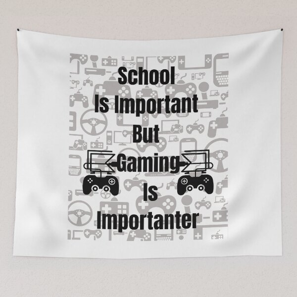 Item preview, School IS IMPORTANT BUT gaming is importanter designed and sold by Innovational.