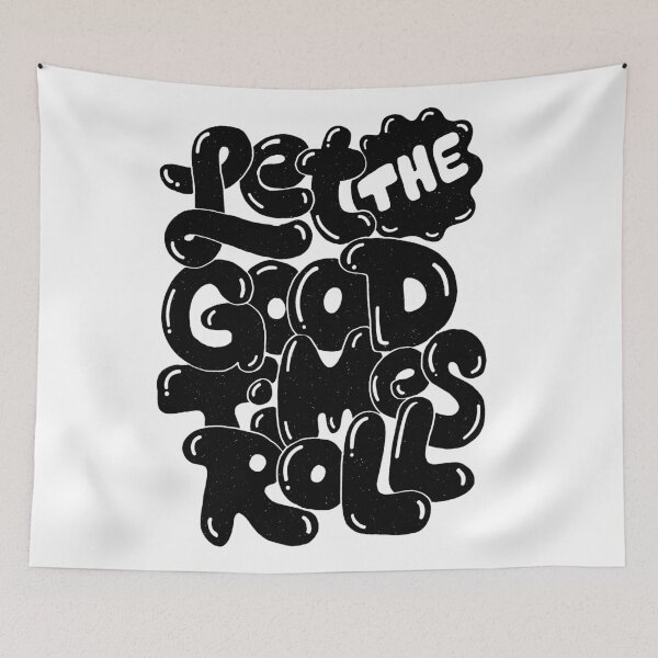 Item preview, let the good times roll designed and sold by Matthew Taylor Wilson.