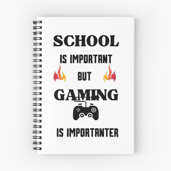 Item preview, School IS IMPORTANT BUT gaming is importanter designed and sold by Innovational.