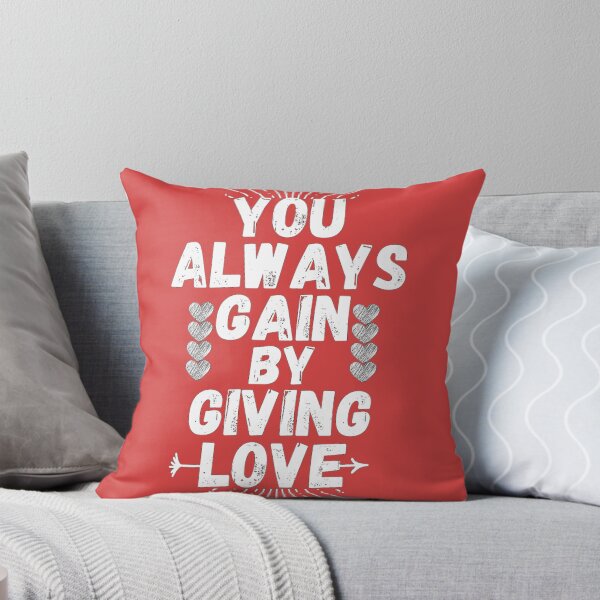 Item preview,  valentine's day quote you always gain by giving love designed and sold by salahnewdesign.
