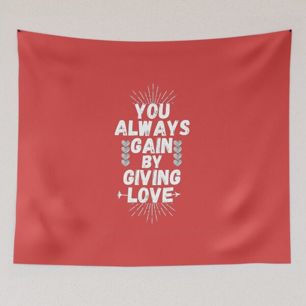 Item preview,  valentine's day quote you always gain by giving love designed and sold by salahnewdesign.