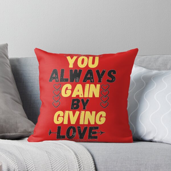 Item preview, valentine's day quote you always gain by giving love designed and sold by salahnewdesign.