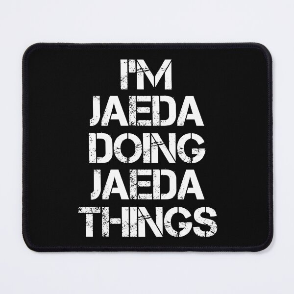 Item preview, Jaeda Name T Shirt - I'm Jaeda Doing Jaeda Things Name Gift Item Tee designed and sold by chezeva.