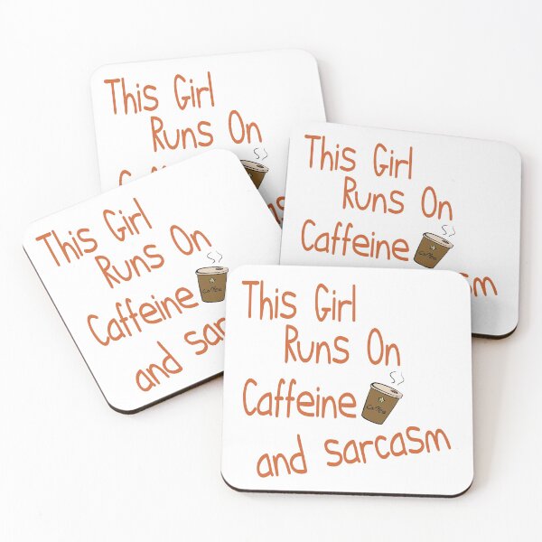 Item preview, This girl runs on caffeine and sarcasm designed and sold by fatimaezzahra27.