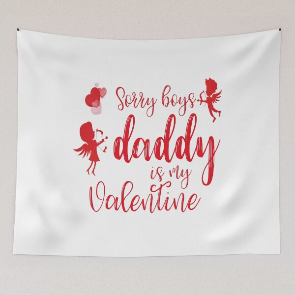 Item preview, Sorry Boys Daddy Is My Valentine Happy Valentine Dad designed and sold by mohalaz.