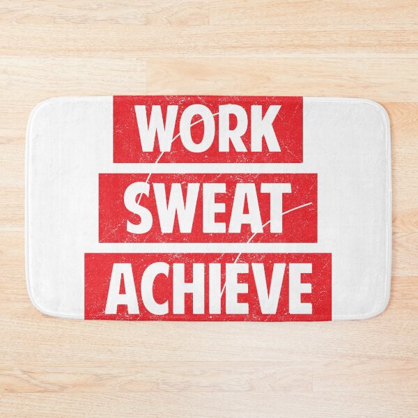 Item preview, Work, sweat, achieve designed and sold by TheBFStore.