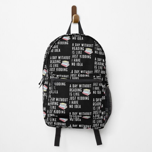 Item preview, A Day Without Reading Is Like Just Kidding I Have No Idea designed and sold by vyascreations.
