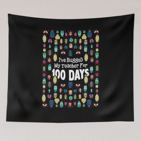 Item preview, I've Bugged My Teacher for 100 Days Teacher Student Funny designed and sold by Dressed For  Duty.