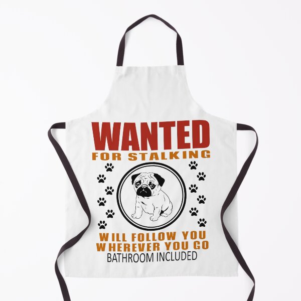 Item preview, Personal Stalker Dog Wanted For Stalking Funny Pug designed and sold by TKsTees.