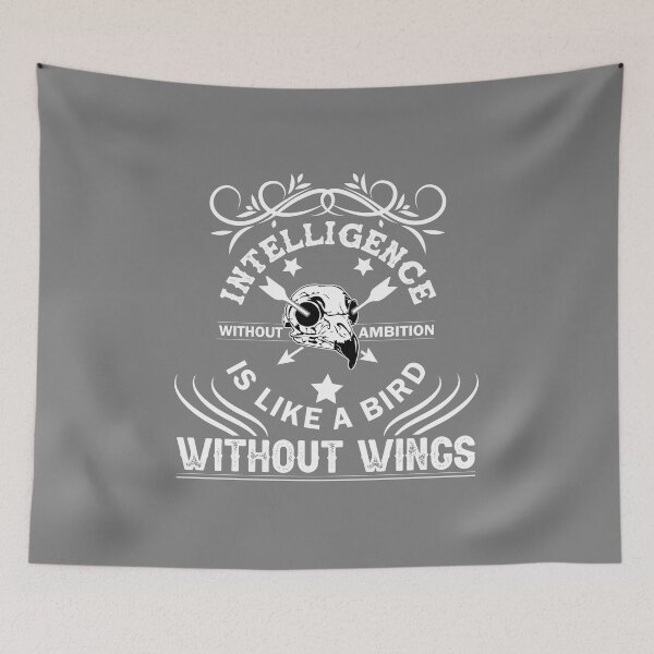 Item preview, intelligence without ambition is like a bird without wings designed and sold by TheBFStore.